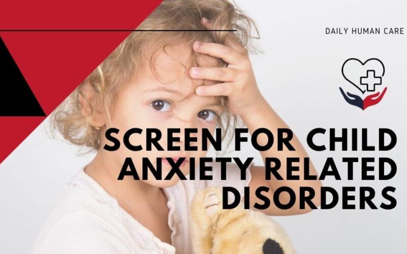 screen for child anxiety related disorders