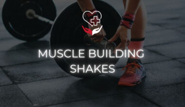 MUSCLE BUILDING SHAKES