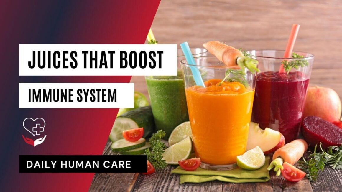 Best Juices That Boost Immune System During COVID19 Daily Human Care