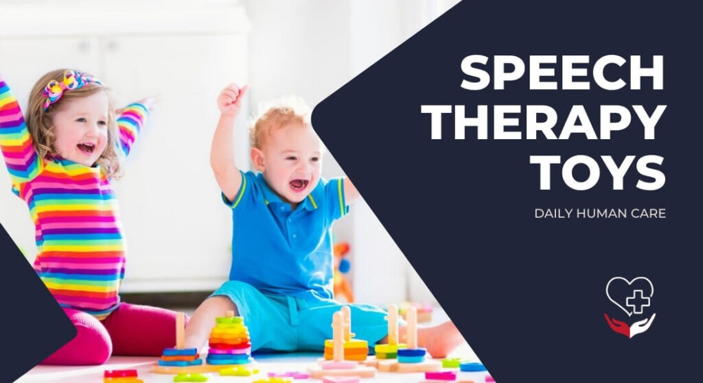 15+ Best And Effective Speech Therapy Toys For Toddlers 2022 Daily