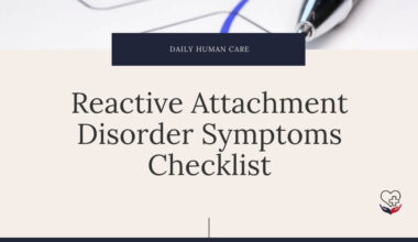 Reactive Attachment Disorder Symptoms Checklist