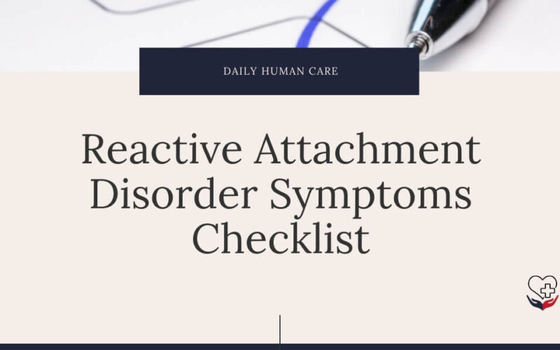 Reactive Attachment Disorder Symptoms Checklist