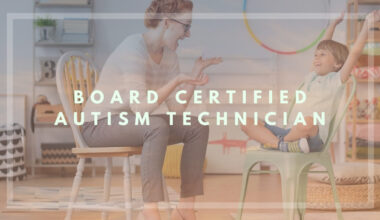 Board Certified Autism Technician