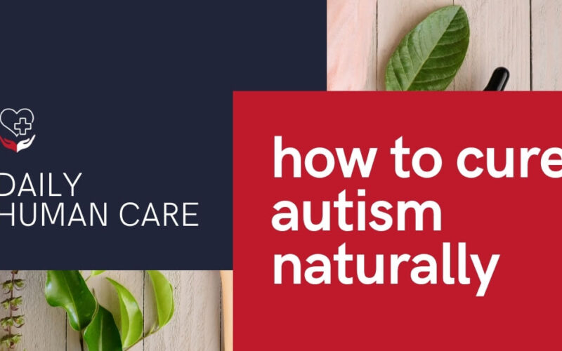 how to cure autism naturally