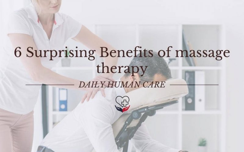 6 Surprising Benefits of massage therapy