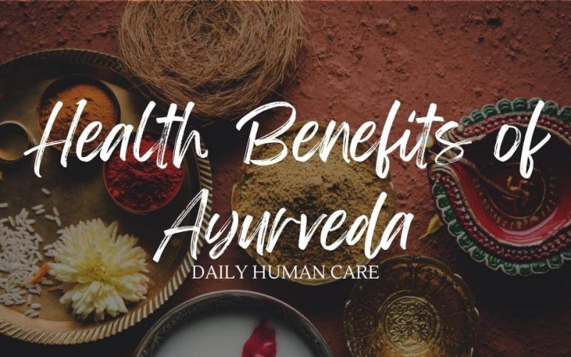 Health Benefits of Ayurveda