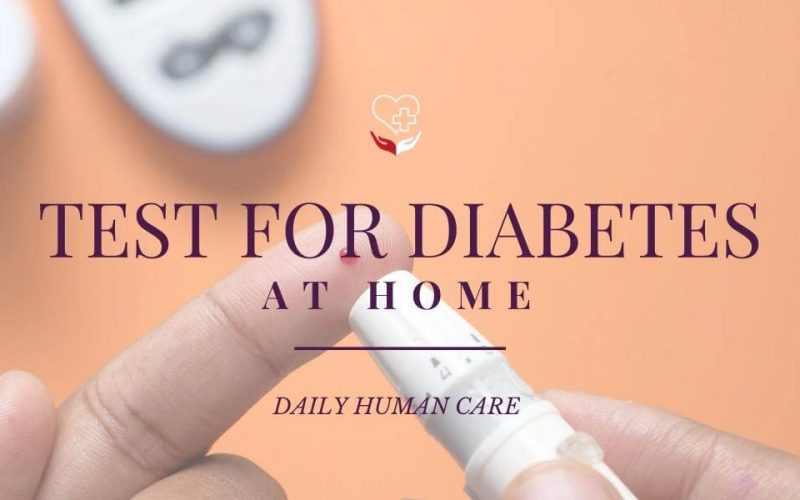 How Can You Test for Diabetes at Home?