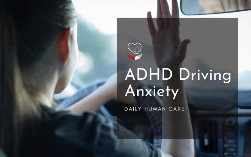 ADHD driving anxiety