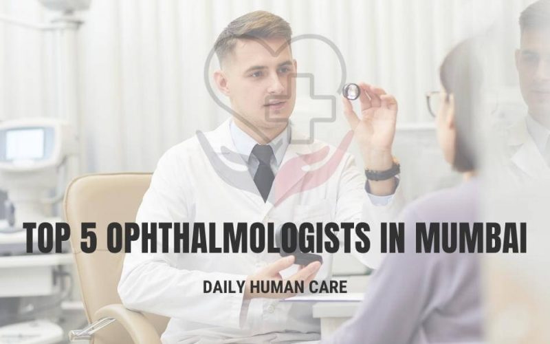 Top 5 ophthalmologists in Mumbai
