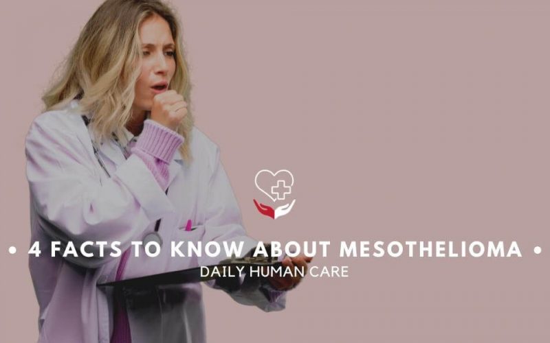 4 Facts to Know About Mesothelioma