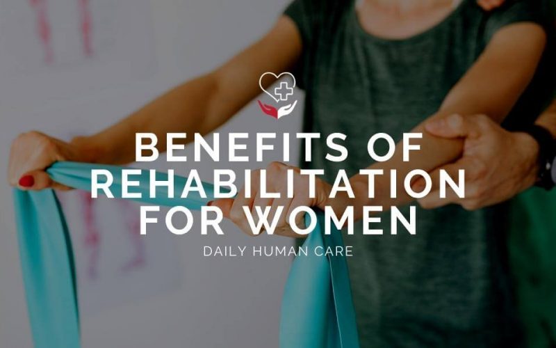 Benefits of Rehabilitation for Women