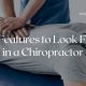 7 Features to Look For in a Chiropractor that are very Important